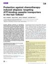 Protection against chemotherapy-induced alopecia: targeting ATP-binding cassette transporters in the hair follicle?