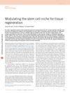 Modulating the stem cell niche for tissue regeneration