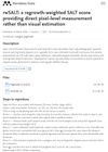 RwSALT: A Regrowth-Weighted SALT Score Providing Direct Pixel-Level Measurement Rather Than Visual Estimation