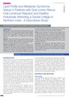 Lipid Profile and Metabolic Syndrome Status in Patients with Oral Lichen Planus, Oral Lichenoid Reaction, and Healthy Individuals Attending a Dental College in Northern India: A Descriptive Study