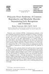 Polycystic Ovary Syndrome: A Common Reproductive and Metabolic Disorder Necessitating Early Recognition and Treatment
