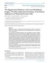 The Regenerative Medicine in Oral and Maxillofacial Surgery: The Most Important Innovations in the Clinical Application of Mesenchymal Stem Cells