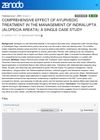 Comprehensive Effect of Ayurvedic Treatment in the Management of Indralupta (Alopecia Areata): A Single Case Study