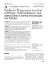 Cytokeratin 15 Expression in Central, Centrifugal, Cicatricial Alopecia: New Observations in Normal and Diseased Hair Follicles