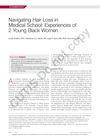 Navigating Hair Loss in Medical School: Experiences of Two Young Black Women