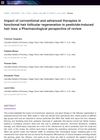 Impact of Conventional and Advanced Therapies in Functional Hair Follicular Regeneration in Pesticide-Induced Hair Loss: A Pharmacological Perspective of Review