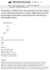 Evaluation of Different Hair Characteristics and the Impact of Liver Abscess Presence on Stress-Related Physical and Physiological Parameters Associated with Well-Being in Beef Feedlot Steers