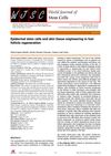 Epidermal Stem Cells and Skin Tissue Engineering in Hair Follicle Regeneration