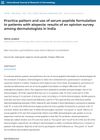 Practice Pattern and Use of Serum Peptide Formulation in Patients with Alopecia: Results of an Opinion Survey Among Dermatologists in India