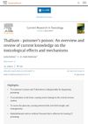 Thallium - Poisoner’s Poison: An Overview and Review of Current Knowledge on the Toxicological Effects and Mechanisms