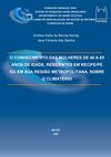 The Knowledge of Women Aged 40 to 65 Years, Residing in Recife/PE or Its Metropolitan Region, About Climacteric