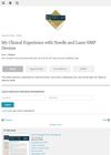 My Clinical Experience with Needle and Laser SMP Devices