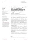 Elevated Serum Chromogranin A Levels Are Independently Associated With Metabolic and Inflammatory Disturbances in Polycystic Ovary Syndrome