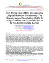 Cure Most Diseases by Logical Nutrition Treatment: The Society Agent Simulating and Usage of Oral and Dental Diseases to Predict Criminals Earlier