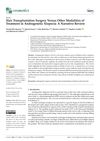 Hair Transplantation Surgery Versus Other Modalities of Treatment in Androgenetic Alopecia: A Narrative Review