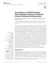 Knockdown of FOXA2 Impairs Hair-Inductive Activity of Cultured Human Follicular Keratinocytes