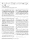 Micropigmentation as an Adjuvant in Cosmetic Surgery of the Scalp