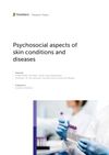 Psychosocial Aspects of Skin Conditions and Diseases
