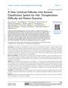 A New Universal Follicular Unit Excision Classification System for Hair Transplantation Difficulty and Patient Outcome