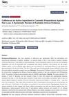 Caffeine as an Active Ingredient in Cosmetic Preparations Against Hair Loss: A Systematic Review of Available Clinical Evidence