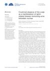 Cicatricial Alopecia of the Scalp as a Manifestation of IgG4-Related Disease Mimicking Acne Keloidalis Nuchae