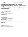 Uses, Abundance Perception and Potential Geographical Distribution of Smilax Aristolochiifolia Mill (Smilacaceae) in the Totonacapan Region of Puebla, Mexico