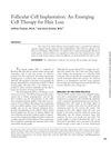 Follicular Cell Implantation: An Emerging Cell Therapy for Hair Loss