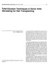 Total Excision Techniques in Donor Area Harvesting for Hair Transplantation