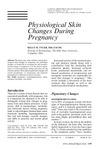 Physiological Skin Changes During Pregnancy