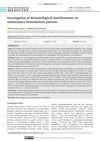Investigation of Dermatological Manifestations in Maintenance Hemodialysis Patients