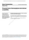 The Genetic Basis of Dermatophytosis Skin Infection Susceptibility
