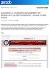 Successful Ayurvedic Management of Indralupta (Alopecia Areata) - A Single Case Study