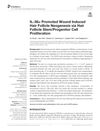 IL-36α Promoted Wound-Induced Hair Follicle Neogenesis via Hair Follicle Stem/Progenitor Cell Proliferation