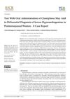 Test With Oral Administration of Clomiphene May Aid in Differential Diagnosis of Severe Hyperandrogenism in Postmenopausal Women - A Case Report