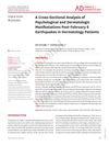 A Cross-Sectional Analysis of Psychological and Dermatologic Manifestations Post-February 6 Earthquakes in Dermatology Patients