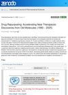 Drug Repurposing: Accelerating New Therapeutic Discoveries from Old Molecules (1990–2025)