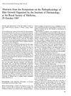 Abstracts from the Symposium on the Pathophysiology of Hair Growth Organized by the Institute of Dermatology at the Royal Society of Medicine, 29 October 1987