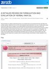 A Detailed Review on Formulation and Evaluation of Herbal Hair Oil
