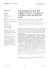 Topical Hyaluronic Acid and Oxygen for Urinary Incontinence: A Double-Center Retrospective Study