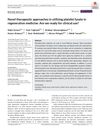 Novel Therapeutic Approaches in Utilizing Platelet Lysate in Regenerative Medicine: Are We Ready for Clinical Use?