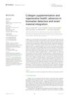 Collagen Supplementation and Regenerative Health: Advances in Biomarker Detection and Smart Material Integration