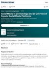 Social Media in Dermatology and an Overview of Popular Social Media Platforms