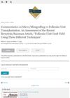 Commentaries on Micro/Minigrafting vs Follicular Unit Transplantation: An Assessment of the Recent Bernstein/Rassman Article, 'Follicular Unit Graft Yield Using Three Different Techniques'