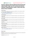 Human Adipose-Derived Mesenchymal Stromal Cells Exhibit High HLA-DR Levels and Altered Cellular Characteristics Under a Xeno-Free and Serum-Free Condition