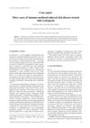 Three Cases of Immune-Mediated Adnexal Skin Disease Treated with Cyclosporin