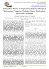 Platelet-Rich Plasma in Regenerative Medicine: Biological Mechanisms, Preparation Methods, Clinical Applications, and Current Challenges