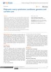 Polycystic Ovary Syndrome: Conditions, Genetics, and Current Treatments