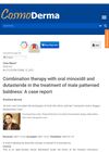 Combination Therapy with Oral Minoxidil and Dutasteride in the Treatment of Male Patterned Baldness: A Case Report