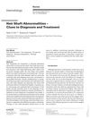 Hair Shaft Abnormalities: Clues to Diagnosis and Treatment