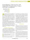 Camouflaging a Cleft Lip Scar with Single-Hair Transplantation Using a Choi Hair Transplanter